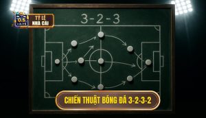 Chiến thuật bóng đá 3-2-3-2