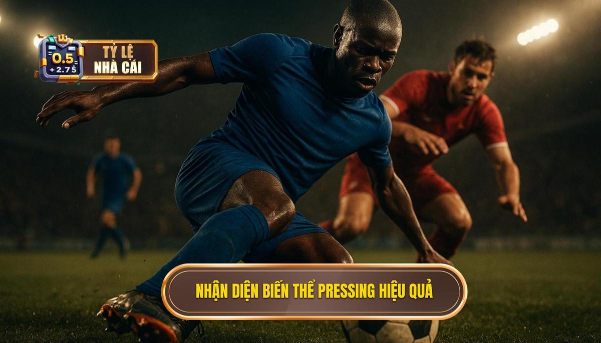 Cách nhận diện các biến thể pressing để đặt cửa chính xác